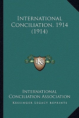 International Conciliation, 1914 (1914)