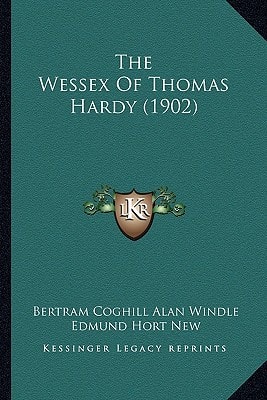 The Wessex Of Thomas Hardy (1902)
