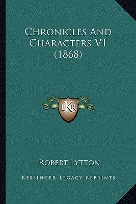 Chronicles And Characters V1 (1868)