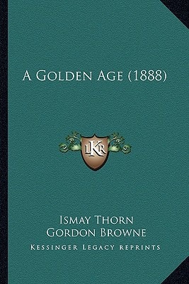A Golden Age (1888)