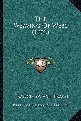 The Weaving Of Webs (1902)