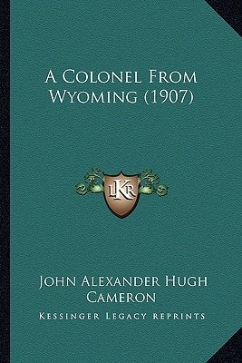 A Colonel From Wyoming (1907)