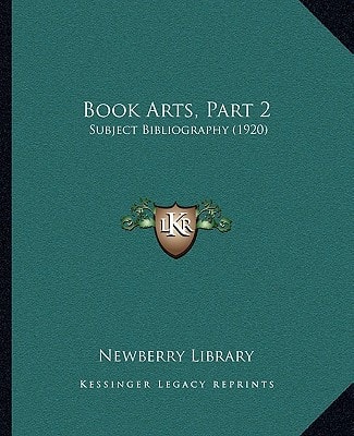 Book Arts, Part 2: Subject Bibliography (1920)