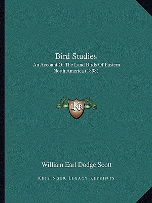 Bird Studies: An Account Of The Land Birds Of Eastern North America (1898)