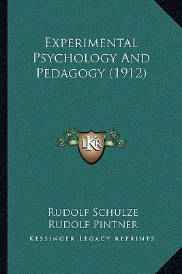 Experimental Psychology And Pedagogy (1912)