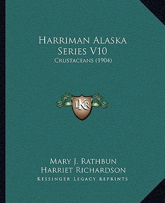 Harriman Alaska Series V10: Crustaceans (1904)