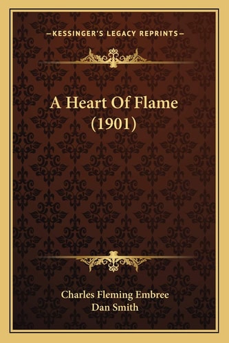 A Heart Of Flame (1901)