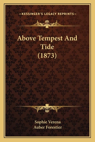 Above Tempest And Tide (1873)