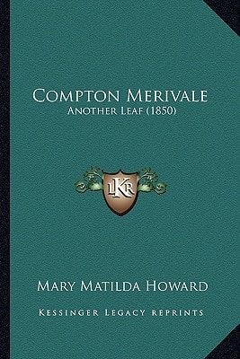 Compton Merivale: Another Leaf (1850)