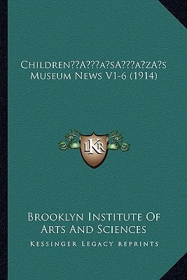 Children’s Museum News V1-6 (1914)