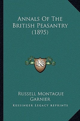 Annals Of The British Peasantry (1895)
