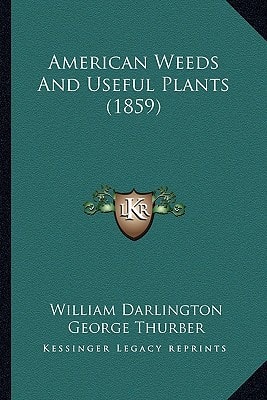 American Weeds And Useful Plants (1859)