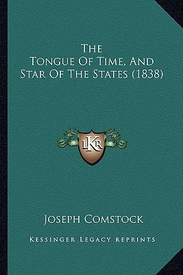 The Tongue Of Time, And Star Of The States (1838)