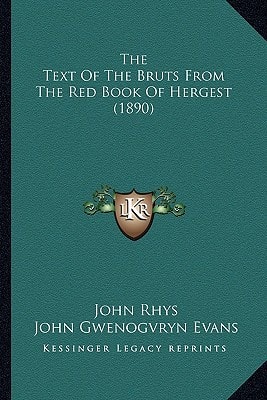 The Text Of The Bruts From The Red Book Of Hergest (1890)