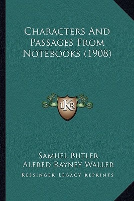 Characters And Passages From Notebooks (1908)