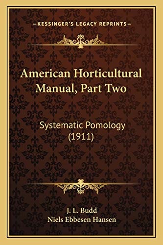 American Horticultural Manual, Part Two: Systematic Pomology (1911)