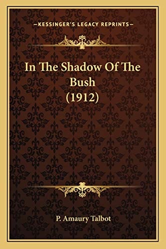 In The Shadow Of The Bush (1912)