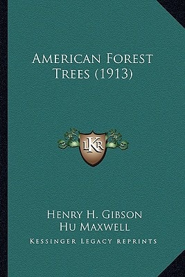 American Forest Trees (1913)