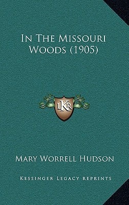 In The Missouri Woods (1905)