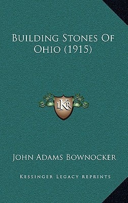 Building Stones Of Ohio (1915)