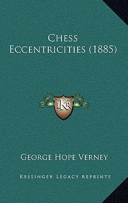 Chess Eccentricities (1885)