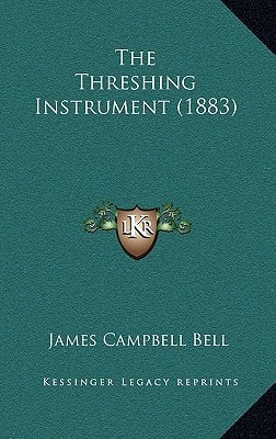 The Threshing Instrument (1883)