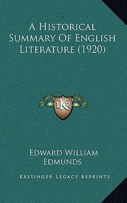 A Historical Summary Of English Literature (1920)