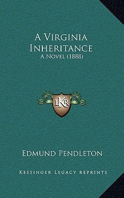 A Virginia Inheritance: A Novel (1888)