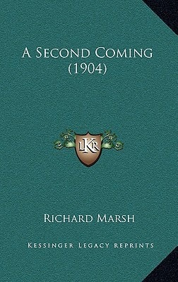 A Second Coming (1904)