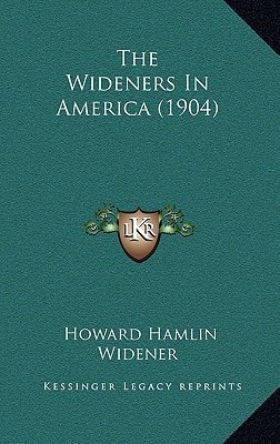 The Wideners In America (1904)