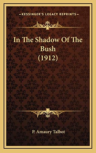 In The Shadow Of The Bush (1912)