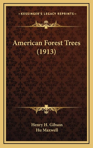 American Forest Trees (1913)