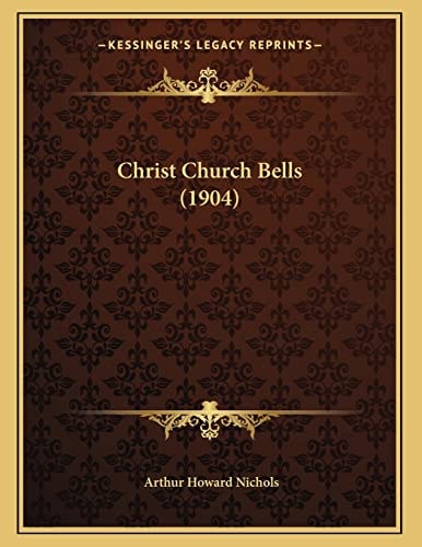 Christ Church Bells (1904)
