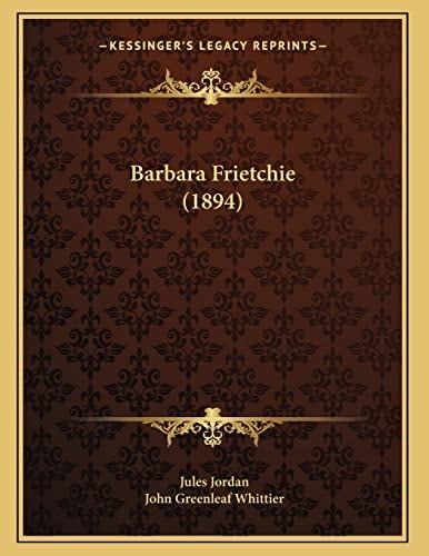 Barbara Frietchie (1894)
