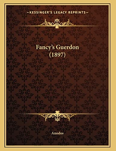 Fancy’s Guerdon (1897)