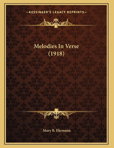 Melodies In Verse (1918)