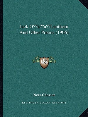 Jack O’Lanthorn And Other Poems (1906)