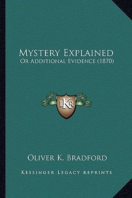 Mystery Explained: Or Additional Evidence (1870)