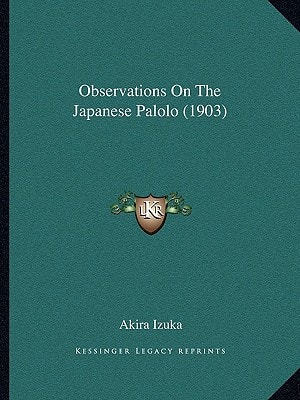 Observations On The Japanese Palolo (1903)
