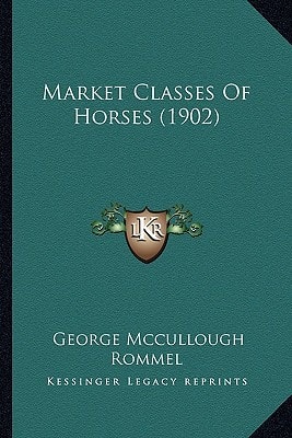 Market Classes Of Horses (1902)