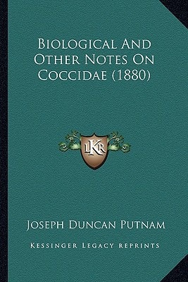 Biological And Other Notes On Coccidae (1880)