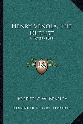 Henry Venola, The Duelist: A Poem (1841)