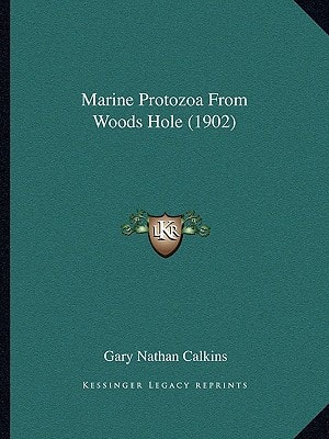 Marine Protozoa From Woods Hole (1902)