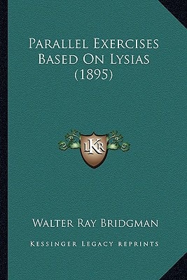 Parallel Exercises Based On Lysias (1895)