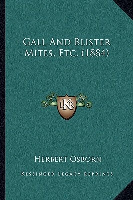 Gall And Blister Mites, Etc. (1884)