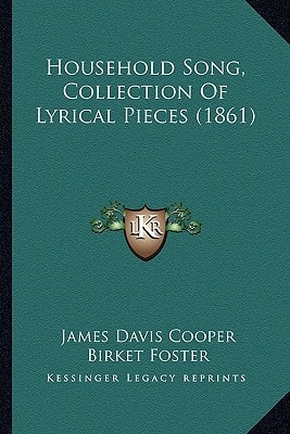Household Song, Collection Of Lyrical Pieces (1861)
