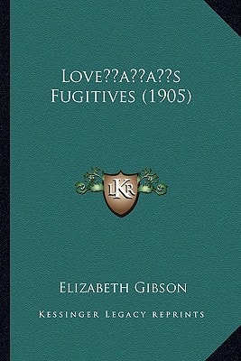 Love’s Fugitives (1905)
