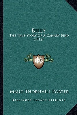Billy: The True Story Of A Canary Bird (1912)