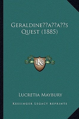 Geraldine’s Quest (1885)