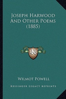 Joseph Harwood And Other Poems (1885)